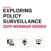 Text reads: Exploring Policy Surveillance 2019 Webinar Series